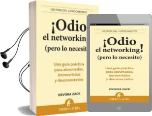 Descargar AudioLibro ¡Odio el Networking! (Pero lo Necesito): Una Guia Practica para a Brumados, Introvertidos y Desconectados de Devora Zack año 2011