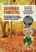 AudioLibro Sanidad Forestal (3ª Ed.): Guia en Imagenes de Plagas, Enfermedad es y Otros Agentes Presentes en los Bosques de Carmen Muñoz Lopez