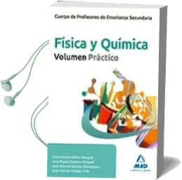 Descargar AudioLibro Cuerpo de Profesores de Enseñanza Secundaria. Fisica y Quimica.Vo Lumen Practico de Varios Autores año 2011