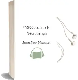 Descargar AudioLibro Introduccion a la Neurocirugia de Juan José Mezzadri año 2011