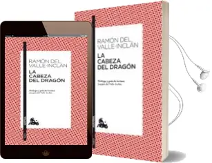 Descargar AudioLibro La Cabeza del Dragon de Ramon Maria Del Valle Inclan año 2011