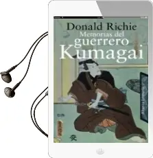 Descargar AudioLibro Memorias del Guerrero Kumagai de Donald Richie año 2011