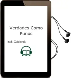 Descargar AudioLibro Verdades Como Puños de Iñaki Gabilondo año 2011