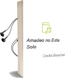 Descargar AudioLibro Amadeo no Está Solo  de Cecilia Beuchat año 2011