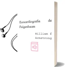 Descargar AudioLibro Ecocardiografia de Feigenbaum de William F. Armstrong año 2011