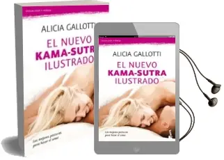 Descargar AudioLibro El Nuevo Kama-Sutra Ilustrado de Alicia Gallotti año 2011