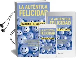 Descargar AudioLibro La Autentica Felicidad de Martin E.P. Seligman año 2011