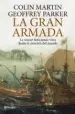 AudioLibro La Gran Armada: La Mayor Flota Jamas Vista desde la Creacion del Mundo de Geoffrey Parker