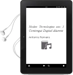 Descargar AudioLibro Nodes. Tecnologies eso 3. Contingut Digital Alumne de Antonio Romero año 2011