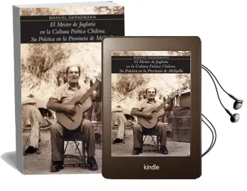 Descargar AudioLibro El Mester de Juglaría en la Cultura Poética Chilena de Manuel Dannemann año 2011