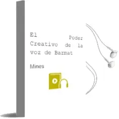 Descargar AudioLibro El Poder Creativo de la voz de Barmat De Mines año 2011