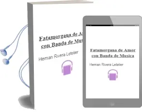 Descargar AudioLibro Fatamorgana de Amor con Banda de Música de Hernán Rivera Letelier año 2011
