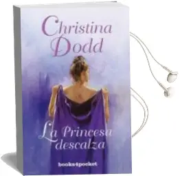 Descargar AudioLibro La Princesa Descalza de Christine Dodd año 2011