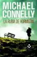 AudioLibro La Rubia del Hormigon (Serie Harry Bosch 3) de Michael Connelly