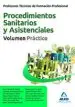 AudioLibro Profesores Tecnicos de Formacion Profesional: Procedimientos Sani Tarios y Asistenciales: Volumen Practico de Varios Autores