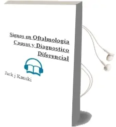 Descargar AudioLibro Signos en Oftalmologia. Causas y Diagnostico Diferencial de Jack J. Kanski año 2011