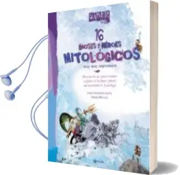 Descargar AudioLibro 16 Dioses y Heroes Mitologicos Muy, muy Importantes (Saber Mas) de Cesar Fernandez Garcia año 2012