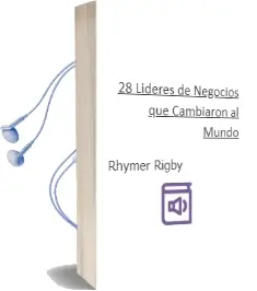 Descargar AudioLibro 28 Líderes de Negocios que Cambiaron al Mundo de Rhymer Rigby año 2012