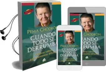 Descargar AudioLibro Cuando Todo se Derrumba de Pema Chodron año 2012