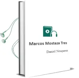 Descargar AudioLibro Marcos Mostaza Tres de Daniel Nesquens año 2012