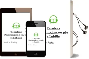 Descargar AudioLibro Tecnicas Quirurgicas en pie y Tobillo de Mark E. Easley año 2012