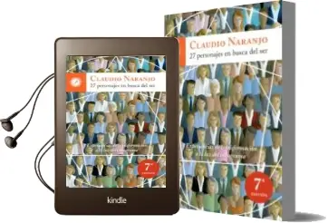 Descargar AudioLibro 27 Personajes en Busca del Ser: Experiencias de Transformacion a la luz del Eneagrama de Claudio Naranjo año 2012