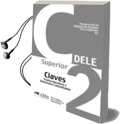 Descargar AudioLibro Claves Preparacion al Diploma de Español Dele Nivel c2 de Pilar Alzugaray año 2012