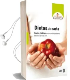 Descargar AudioLibro Dietas a la Carta de Ana Maria Lajusticia año 2012