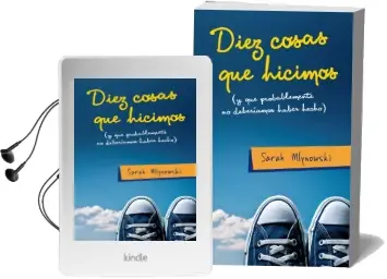 Descargar AudioLibro Diez Cosas que Hicimos (y que Probablemente no Deberíamos Haber Hecho) de Sarah Mlynowski año 2012