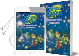 Descargar AudioLibro Flambus Green 4. el Regreso de las Luciérnagas de Roberto Pavanello año 2012