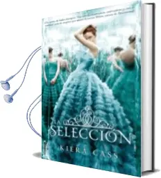Descargar AudioLibro La Seleccion de Kiera Cass año 2012