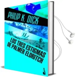 Descargar AudioLibro Los Tres Estigmas de Palmer Eldritch de Philip K. Dick año 2012