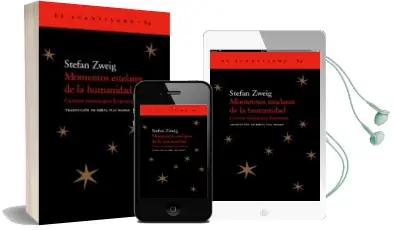 Descargar AudioLibro Momentos Estelares de la Humanidad: Catorce Miniaturas Historicas de Stefan Zweig año 2012