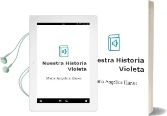 Descargar AudioLibro Nuestra Historia Violeta de María Angélica Illanes año 2012