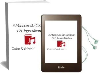 Descargar AudioLibro 5 Maneras de Cocinar 121 Ingredientes de Cuba Calderón año 2012