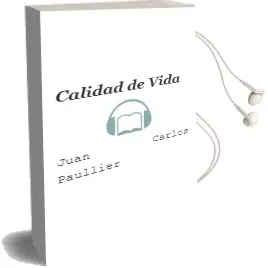 Descargar AudioLibro Calidad de Vida de Juan Carlos Paullier año 2012