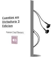 Descargar AudioLibro Cuentos en Dictadura. 2ª Edición de Ramón Díaz Eterovic año 2012