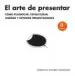 AudioLibro El Arte de Presentar de Gonzalo Alvarez Marañon