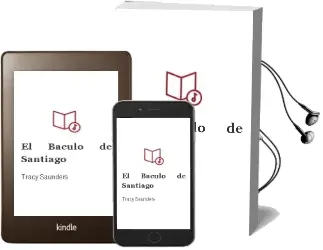 Descargar AudioLibro El Báculo de Santiago de Tracy Saunders año 2012