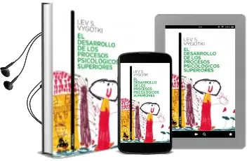 Descargar AudioLibro El Desarrollo de los Procesos Psicologicos Superiores de Lev Semonovitch Vygotski año 2012