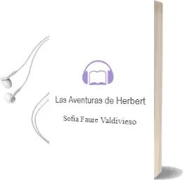 Descargar AudioLibro Las Aventuras de Herbert de Sofía Fauré Valdivieso año 2012