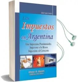 Descargar AudioLibro Los Impuestos en la Argentina de José Luis Ceteri año 2012