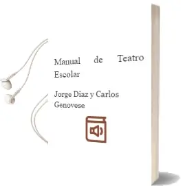 Descargar AudioLibro Manual de Teatro Escolar de Jorge Díaz Y Carlos Genovese año 2012