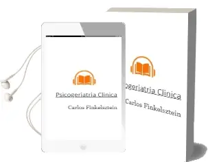 Descargar AudioLibro Psicogeriatria Clinica de Carlos Finkelsztein año 2012