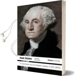 Descargar AudioLibro El Nacimiento de los Estados Unidos (1763-1816) de Isaac Asimov año 2012