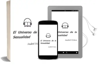 Descargar AudioLibro El Universo de la Sexualidad de Anabel Ochoa año 2012