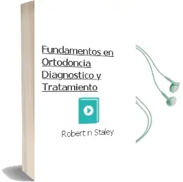 Descargar AudioLibro Fundamentos en Ortodoncia. Diagnostico y Tratamiento de Robert N. Staley año 2012