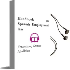 Descargar AudioLibro Handbook on Spanish Employment law de Francisco J. Gómez Abelleira año 2012