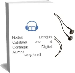 Descargar AudioLibro Nodes. Llengua Catalana eso 4. Contingut Digital Alumne de Josep Rosell año 2012