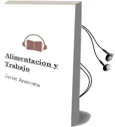 Descargar AudioLibro Alimentacion y Trabajo de Javier Aranceta año 2012